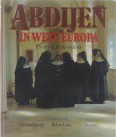 Abdijen in West-Europa en hun bewoners