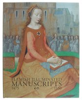 Flemish Illuminated Manuscripts, c.1475-1550