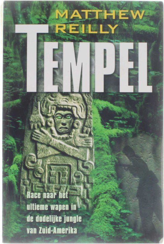 Boek "Tempel" van Matthew Reilly. Met een stenen beeld in een jungle.