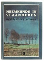 Heemkunde in vlaanderen - Huldeboek dr. Jozef Weyns