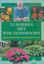 Tuinieren met Wim Oudshoorn