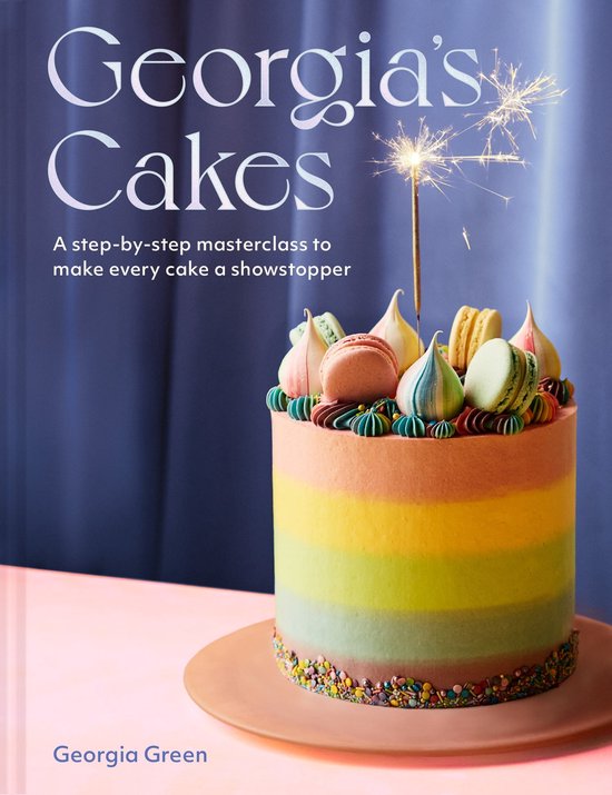 Cakes A stepbystep masterclass to make every cake a showstopper (ebook),...