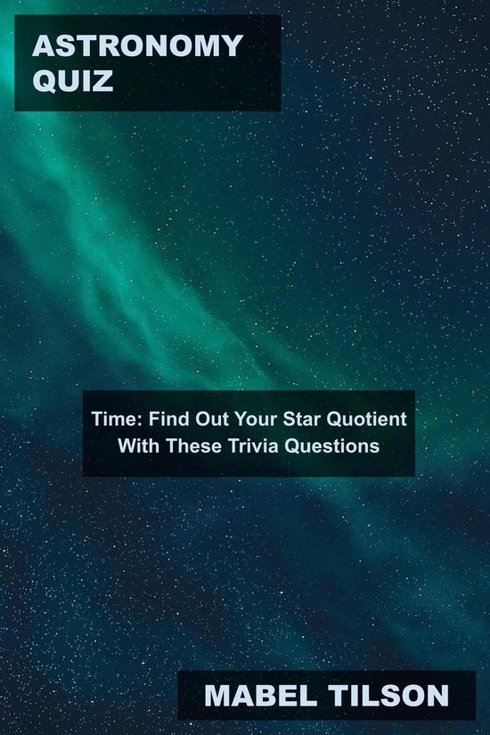 Learn About Astronomy and Stars 1 Astronomy Quiz Time Find Out Your