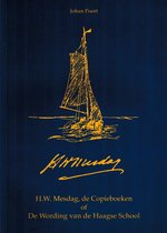 H.W. Mesdag, de Copieboeken of De Wording van de Haagse School