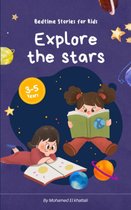 Explore the Stars: A Children's Novel for Kids