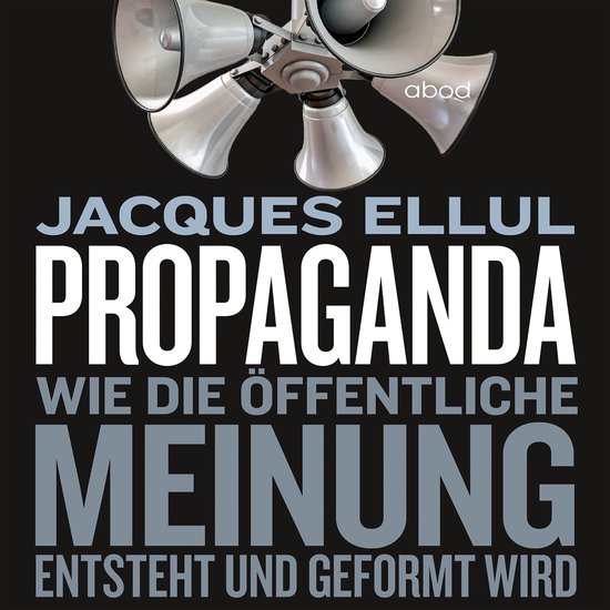 Propaganda, Jacques Ellul 9783954718221 Boeken