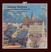 Johann Kuhnau: Complete Sacred Works Vol. 6