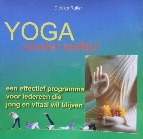 Cover van het boek 'Yoga zonder leeftijd' van D. de Ruiter