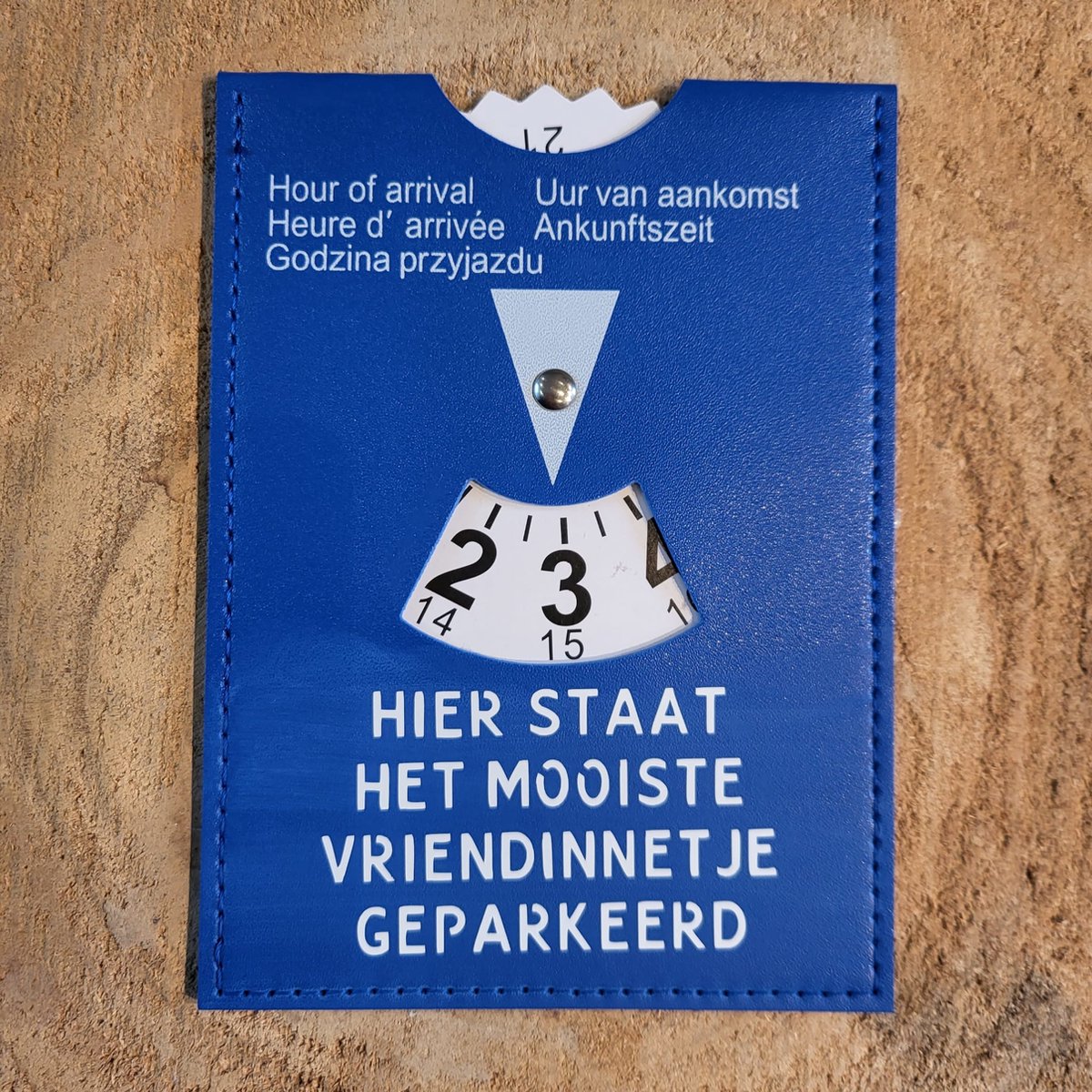 Parkeerschijf - vriendinnetje - Valentijn - Hier staat het mooiste vriendinnetje geparkeerd