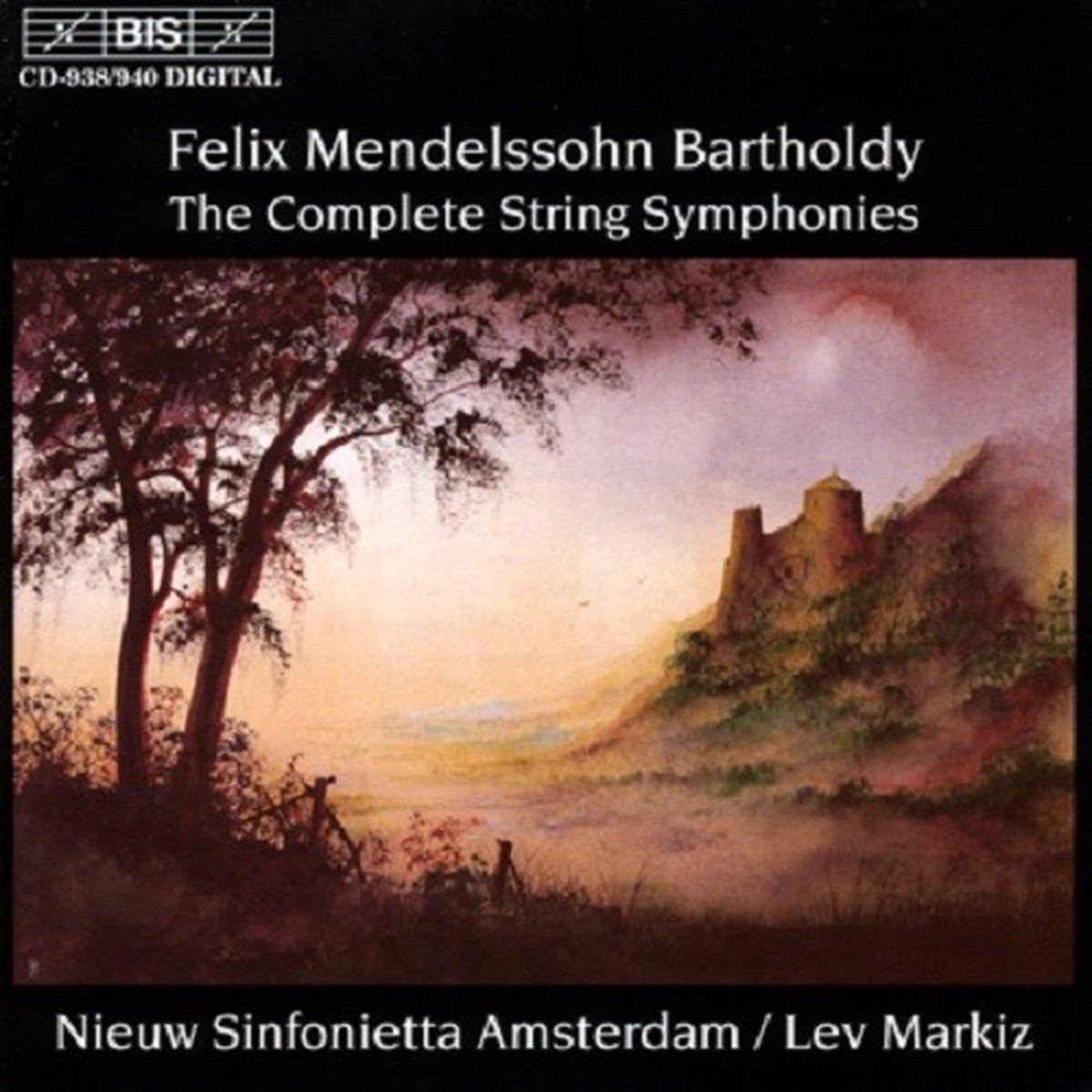 Nieuw Sinfonietta Amsterdam, Lev Markiz - Mendelssohn: The Complete String Symphonies (4 CD)