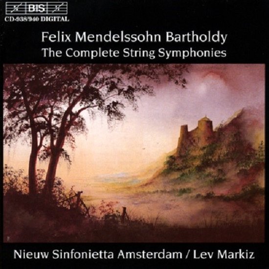Nieuw Sinfonietta Amsterdam, Lev Markiz - Mendelssohn: The Complete String Symphonies (4 CD)