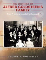 The Journey of Alfred Goldsteen’s Family