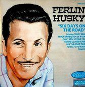 Ferlin Husky-Six Days On The Road () von Ferlin Husky