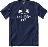 Are You Kitten Me? | Katten - Kat - Cats - T-Shirt - Unisex - Navy Blue - Maat 4XL