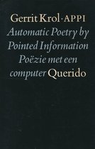Appi automatic poetry by pointed information / Poëzie met een computer