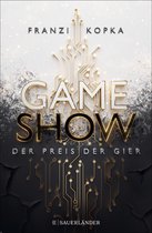 Gameshow 1 - Gameshow – Der Preis der Gier