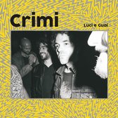 Crimi - Luci E Guai (CD)