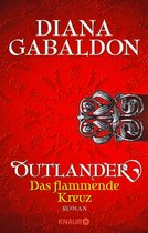 Die Outlander-Saga 5 - Outlander - Das flammende Kreuz