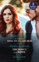 A Convenient Ring To Claim Her / The Boss's Stolen Bride: A Convenient Ring to Claim Her (Four Weddings and a Baby) / The Boss's Stolen Bride (Mills & Boon Modern)
