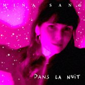 Mina Sang - Dans La Nuit (CD)