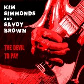 Kim Simmonds & Savoy Brown - Devil To Pay (CD)
