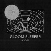 Gloom Sleeper - A Void (LP)