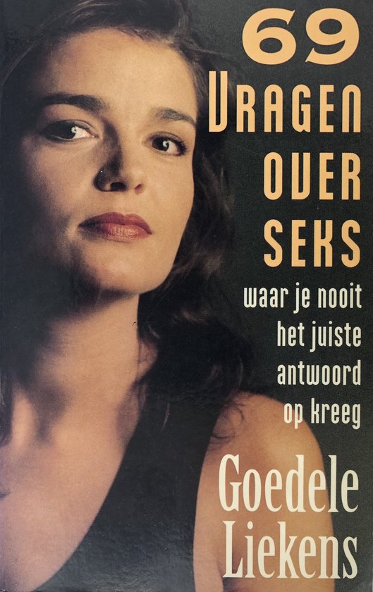 69 Vragen Over Seks Waar Je Nooit Het Juiste Antwoord Op Kre ... - cover