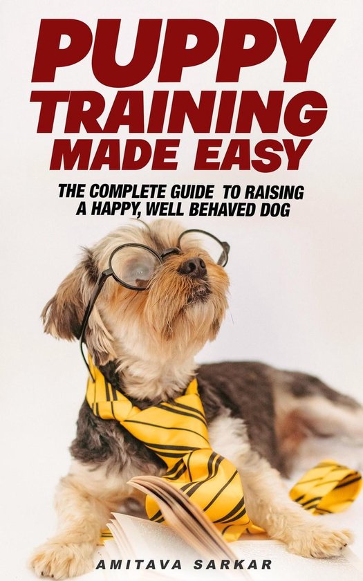 Pet Care Series 1 - Puppy Training Made Easy (ebook), Amitava Sarkar ...
