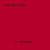 Midnight Trash