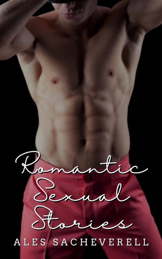 Romantic Sexual Stories (ebook), Ales Sacheverell - …