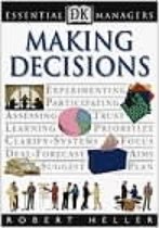 DK Essential Managers - Making Decisions