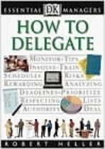 DK Essential Managers - How To Delegate