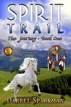 Spirit Trail 1 - The Journey