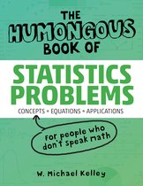 The Humongous Book of Statistics Problem