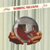 Robbing Millions - Holidays Inside (2 LP)