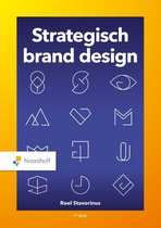 Samenvatting Adviesbureau (ADVIEB05) Strategisch Brand Design -  H1 t/m 15 en 18 t/m 24