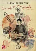 Letras Mexicanas - La muerte se va a Granada