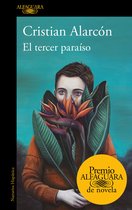 Premio Alfaguara de novela 20 - El tercer paraíso (Premio Alfaguara de novela 2022)
