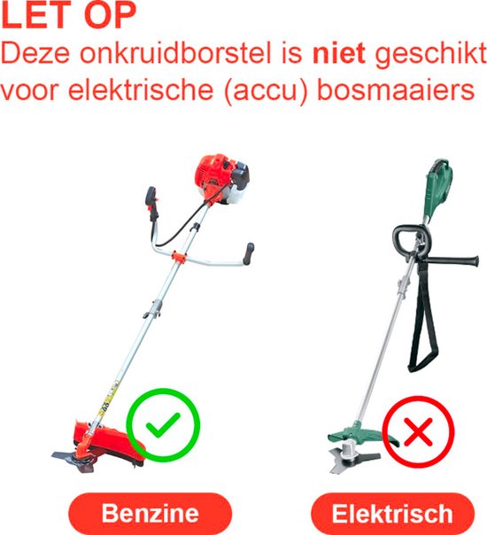 Afbeeldingen die illustreren dat deze onkruidborstel geschikt is voor benzine grasmaaiers (groen vinkje) en niet voor elektrische (rood kruis).