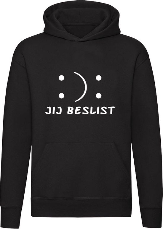 Tu décides | attitude | en colère | heureux | triste | Unisexe | Pull | Hoodie | Sweat | Capuche | Noir