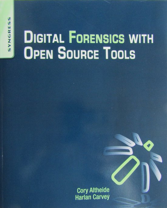 Digital Forensics with Open Source Tools | 9781597495868 | Cory Altheide |  Boeken | bol.com