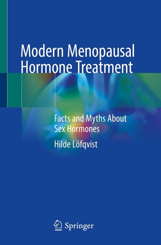 Modern Menopausal Hormone Treatment (ebook), Hilde Löfqvist