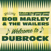 Bob & The Wailers Marley - Welcome To Dubrock (LP)