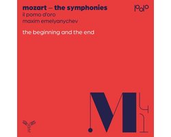 Il Pomo d'Oro, Maxim Emelyanychev - Mozart: The Symphonies, The Beginning & The End (CD)