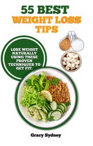 55 BEST WEIGHT LOSS TIPS