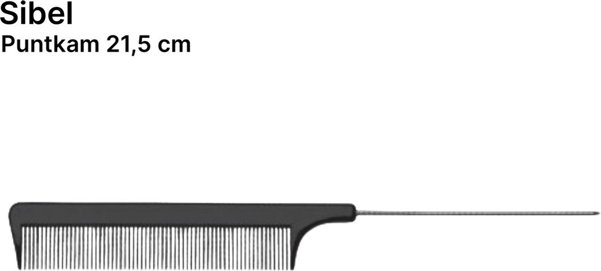 Sibel - Puntkam - Metalen Naaldkam - 21,5 cm - Haar / Hoofd kam - Accessoire / Verzorging - Kappers Kam - Polypropyleen