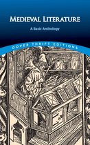 Dover Thrift Editions: Literary Collections - Medieval Literature: A Basic Anthology