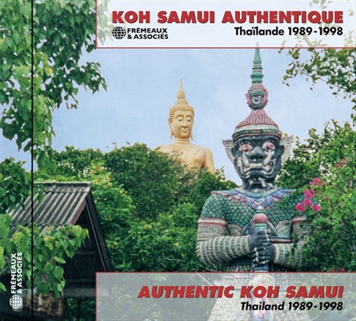Various Artists - Koh Samui Authentique (Thaïlande 1989-1998) (CD)