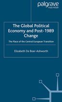 The Global Political Economy and Post 1989 Change