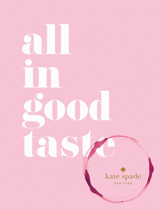 Kate Spade All In Good Taste - cover